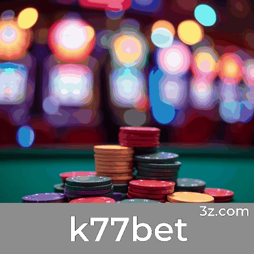 k77bet: Apostas Móveis Facilitadas
