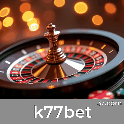 k77bet: Plataforma de Apostas com Serviço Profissional